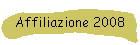 Affiliazione 2008