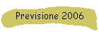 Previsione 2006