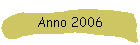 Anno 2006