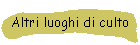 Altri luoghi di culto