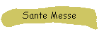 Sante Messe