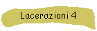 Lacerazioni 4
