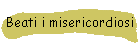 Beati i misericordiosi