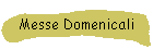 Messe Domenicali