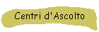 Centri d'Ascolto