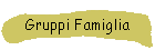 Gruppi Famiglia