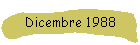 Dicembre 1988