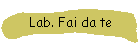 Lab. Fai da te