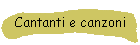 Cantanti e canzoni