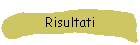 Risultati