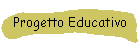 Progetto Educativo