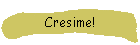 Cresime!