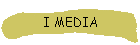 I MEDIA