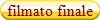 filmato finale