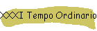 XXXI Tempo Ordinario