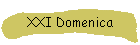 XXI Domenica