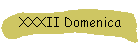 XXXII Domenica