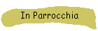 In Parrocchia