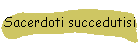 Sacerdoti succedutisi