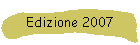 Edizione 2007