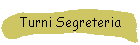 Turni Segreteria