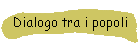 Dialogo tra i popoli
